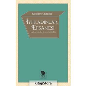 İyi Kadınlar Efsanesi Geoffrey Chaucer