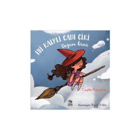 İyi Kalpli Cadı Çiki Doğum Günü - Ceylan Koryürek
