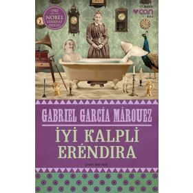 İyi Kalpli Erendira - Gabriel Garcia Marquez