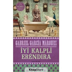 İyi Kalpli Erendira - Gabriel Garcia Marquez