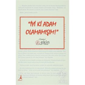 İyi Ki Adam Olamamışım! - N. Deniz Yılmaz