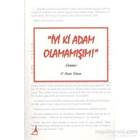 İyi Ki Adam Olamamışım! - N. Deniz Yılmaz