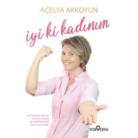 İyi ki Kadınım - Açelya Akkoyun