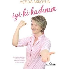 İyi ki Kadınım - Açelya Akkoyun