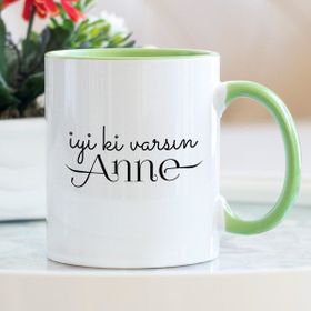 İyi Ki Varsın Anne Yeşil Kupa Bardak