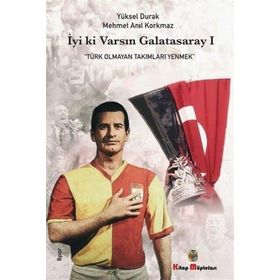İyi ki Varsın Galatasaray 1 - Yüksel Durak Mehmet Anıl Korkmaz