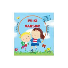 İyi ki Varsın! - Gillian Shelds - İş Bankası Kültür Yayınları