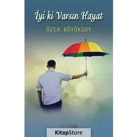 İyi ki Varsın Hayat - Özer Büyüksoy