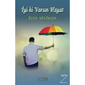 İyi ki Varsın Hayat - Özer Büyüksoy
