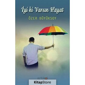 İyi ki Varsın Hayat - Özer Büyüksoy