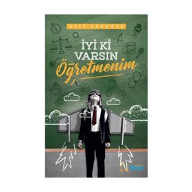 İyi Ki Varsın Öğretmenim - Aziz Erdoğan