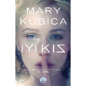 İyi Kız - Mary Kubica