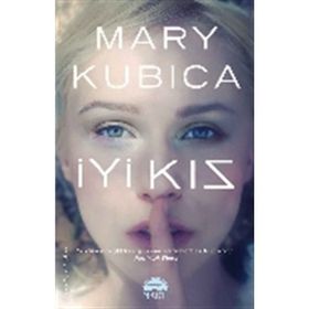 İyi Kız - Mary Kubica