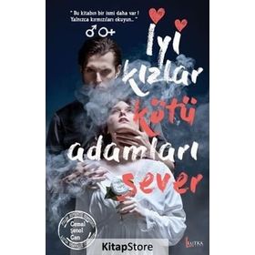 İyi Kızlar Kötü Adamları Sever - Cemal Şenol Can