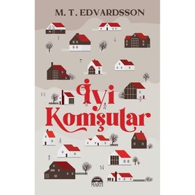 İyi Komşular Martı Yayınları