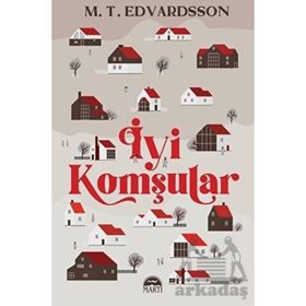 İyi Komşular Martı Yayınları