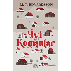 İyi Komşular Martı Yayınları