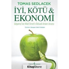 İyi, Kötü ve Ekonomi - Tomas Sedlacek
