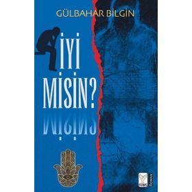 İyi Misin - Gülbahar Bilgin - Feniks Yayınları