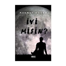 İyi Misin? - Mahmut Doğru