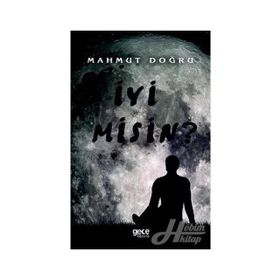 İyi Misin? - Mahmut Doğru