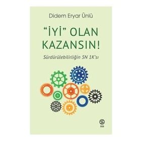 İyi Olan Kazansın! - Didem Eryar Ünlü