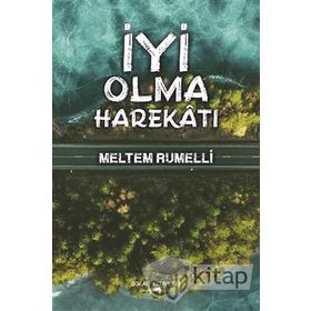 İyi Olma Harekatı - Meltem Rumelli