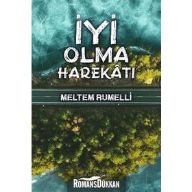 İyi Olma Harekatı - Meltem Rumelli