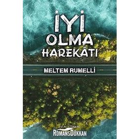 İyi Olma Harekatı - Meltem Rumelli