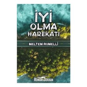 İyi Olma Harekatı - Meltem Rumelli
