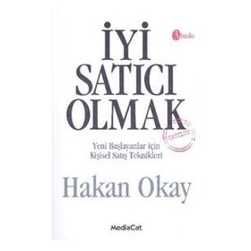İyi Satıcı Olmak - Hakan Okay