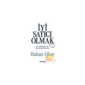 İyi Satıcı Olmak - Hakan Okay