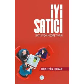 İyi Satıcı - Satış Yok Hizmet Var - Maviçatı Yayınları
