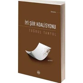 İyi Şiir Koalisyonu - Tuğrul Tanyol