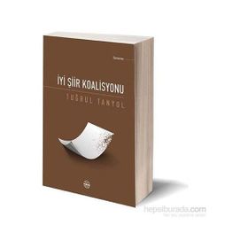 İyi Şiir Koalisyonu - Tuğrul Tanyol