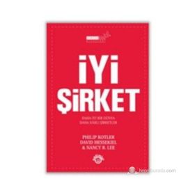 İyi Şirket - John P. Kotter Nancy R. Lee David Hessekiel