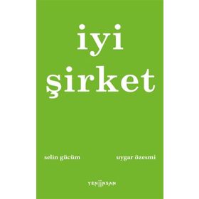 İYI ŞIRKET - PHILIP KOTLER;DAVID HESSEKIEL;NANCY R. LEE