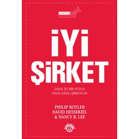 İYI ŞIRKET - PHILIP KOTLER;DAVID HESSEKIEL;NANCY R. LEE