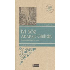 İYI SÖZ AKARSU GIBIDIR (KENAR BOYALI) - KOMISYON