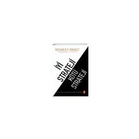 İyi Strateji Kötü Strateji - Richard P. Rumelt