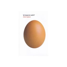 İyi Tasarım Nedir? - Humanist Kitap Yayıncılık