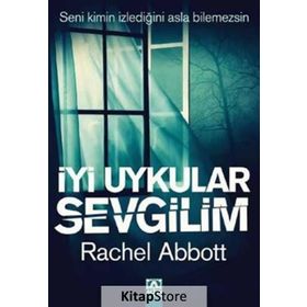 İyi Uykular Sevgilim - Rachel Abbott