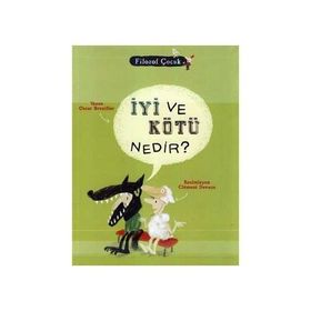 İYİ VE KÖTÜ NEDIR? - OSCAR BRENIFIER
