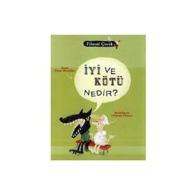 İYİ VE KÖTÜ NEDIR? - OSCAR BRENIFIER