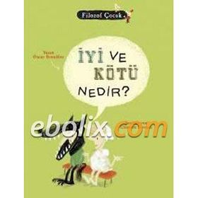 İYİ VE KÖTÜ NEDIR? - OSCAR BRENIFIER
