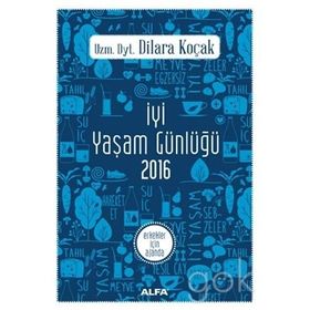 İyi Yaşam Günlüğü 2016 - Erkekler İçin Ajanda - uz dyt dilara kocak