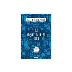 İyi Yaşam Günlüğü 2016 - Erkekler İçin Ajanda - uz dyt dilara kocak