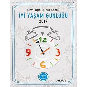 İyi Yaşam Günlüğü 2017 - Erkekler İçin Ajanda - uz dyt dilara kocak