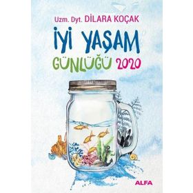 İyi Yaşam Günlüğü 2020 - Dilara Koçak