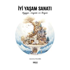 İyi Yaşam Sanatı Gece Kitaplığı